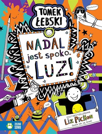Tomek Łebski Nadal jest spoko LUZ!