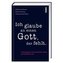 Ich glaube an einen Gott, der fehlt