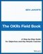 The OKRs Field Book