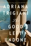 Good Left Undone