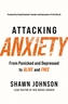 Attacking Anxiety