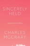 Sincerely Held