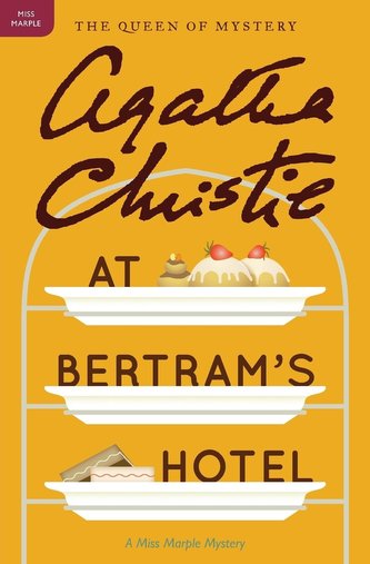 At Bertram's Hotel: A Miss Marple Mystery