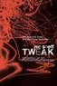Tweak: Growing Up on Methamphetamines