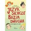 Język skacze buzia dmucha