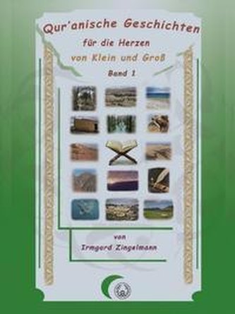 Qur'anische Geschichten für die Herzen von Klein und Groß