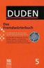 Duden 5: Das Fremdwörterbuch mit CD-ROM (10. Auflage)