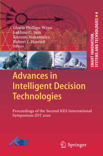 Advances in Intelligent Decision Technologies