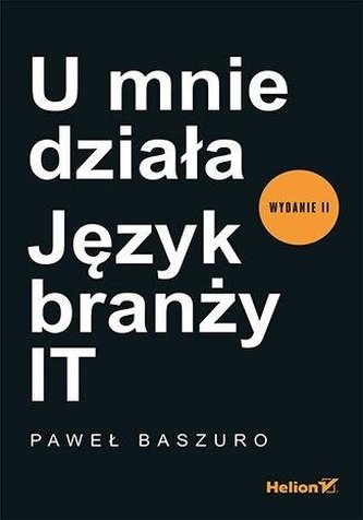 U mnie działa Język branży IT