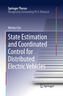 State Estimation and Coordinated Control for Distributed Electric Vehicles