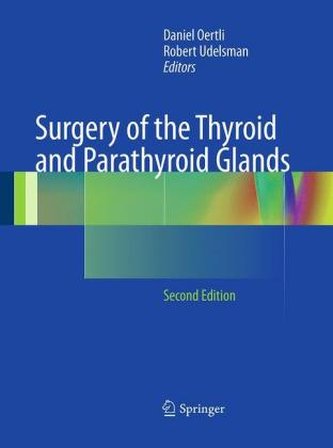 Surgery of the Thyroid and Parathyroid Glands