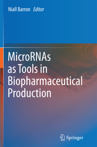 MicroRNAs as Tools in Biopharmaceutical Production