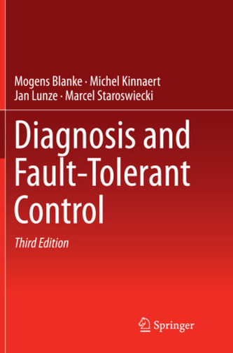 Diagnosis and Fault-Tolerant Control