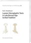 Luwian Hieroglyphic Texts in Late Bronze Age Scribal Tradition