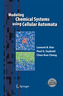 Modeling Chemical Systems using Cellular Automata