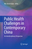 Public Health Challenges in Contemporary China