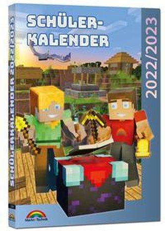 Schülerkalender 2022 / 2023 mit Minecraft inklusive Tipps, Tricks & Crafting-Rezepten