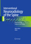 Interventional Neuroradiology of the Spine