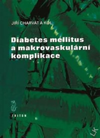Diabetes mellitus a makrovaskulární komplikace
