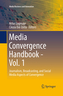 Media Convergence Handbook - Vol. 1