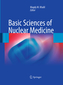 Basic Sciences of Nuclear Medicine