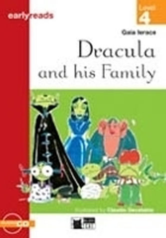 Dracula and his Family + CD (Black Cat Readers Early Readers Level 4) Dracula and his Family + CD (Black Cat Readers Early Readers Level 4)