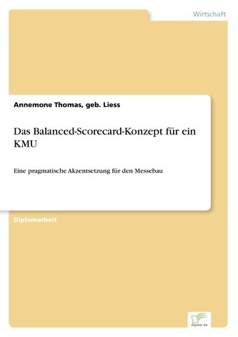 Das Balanced-Scorecard-Konzept für ein KMU
