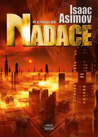 A zrodí se Nadace A zrodí se Nadace