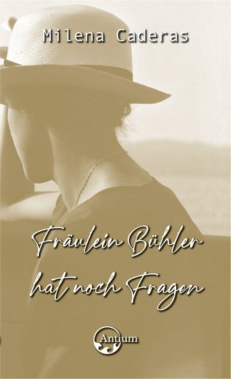 Fräulein Bühler hat noch Fragen