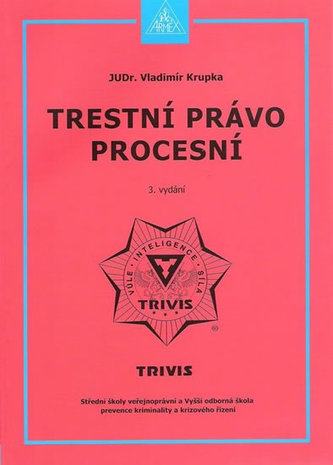 Trestní právo procesní - 3. vydání