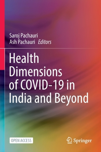 Health Dimensions of COVID-19 in India and Beyond