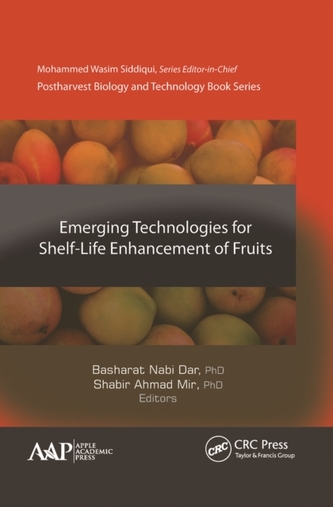 Emerging Technologies for Shelf-Life Enhancement of Fruits