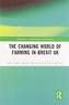 The Changing World of Farming in Brexit UK