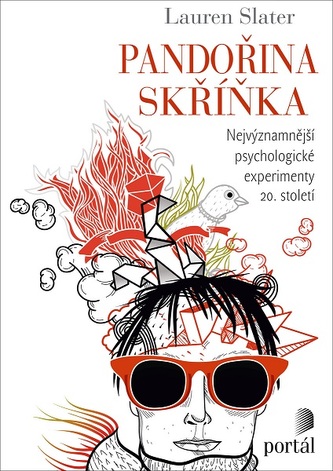Pandořina skříňka: Nejvýznamnější psychologické experimenty 20. století