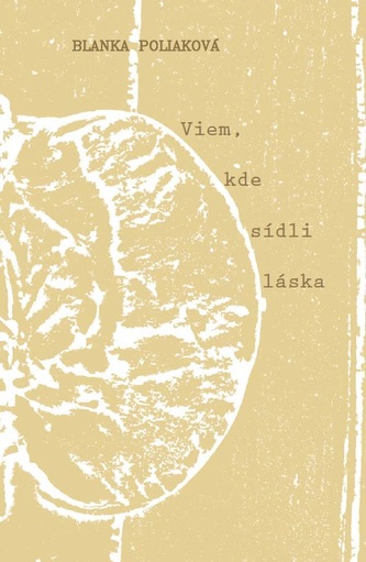 Viem, kde sídli láska