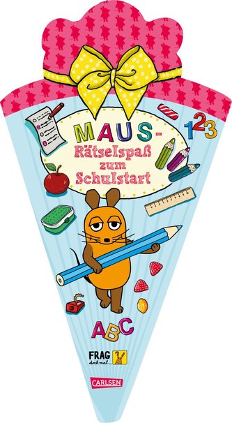 Frag doch mal ... die Maus: Maus-Rätselspaß zum Schulstart