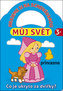 Hrajeme si na schovávanou Můj svět 3+