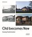 Old Becomes New