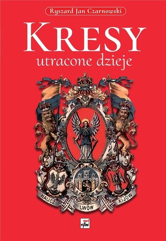 Kresy utracone dzieje