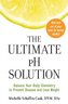 Ultimate pH Solution, The