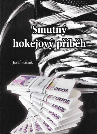 Smutný hokejový příběh