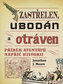 Zastřelen, ubodán a otráven - Příběh atentátů napříč historií