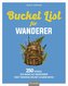 Bucket List für Wanderer