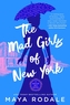 The Mad Girls Of New York