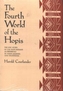 The Fourth World of the Hopis