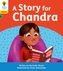 Oxford Reading Tree: Floppy's Phonics Decoding Practice: Oxford Level 5: A Story for Chandra