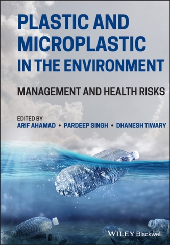 Plastic and Microplastic in the Environment: Manag ement and Health Risks