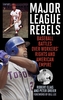 Major League Rebels