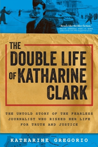 The Double Life of Katharine Clark