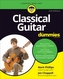 Classical Guitar For Dummies